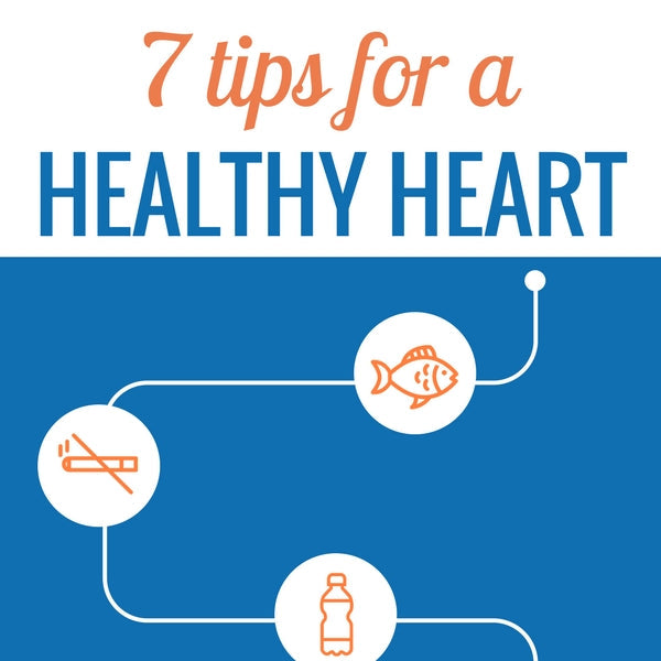 7 Tips for a Healthy Heart | HealthPost NZ
