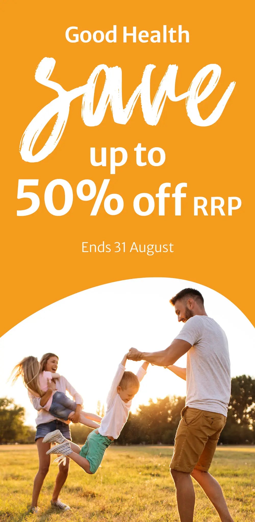 260824 Good Health Save up to 50% off RRP