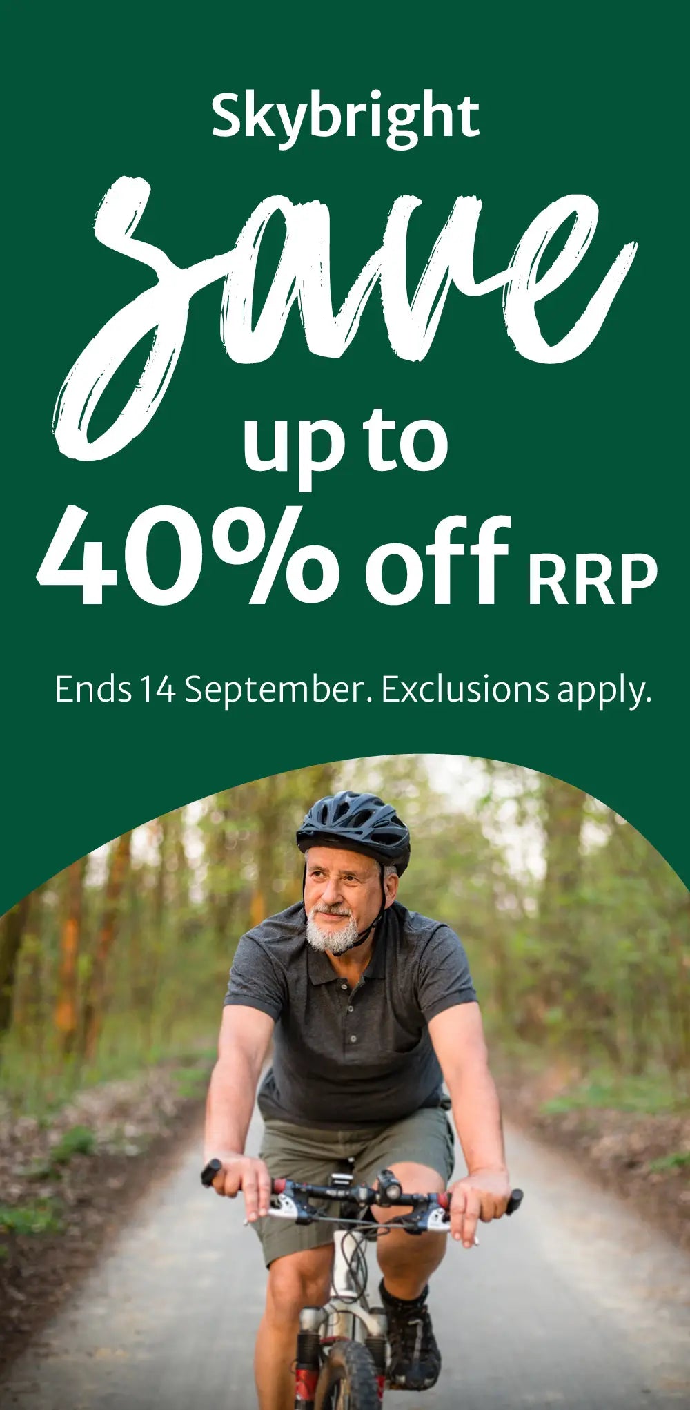 260831 Skybright Save up to 40% off RRP