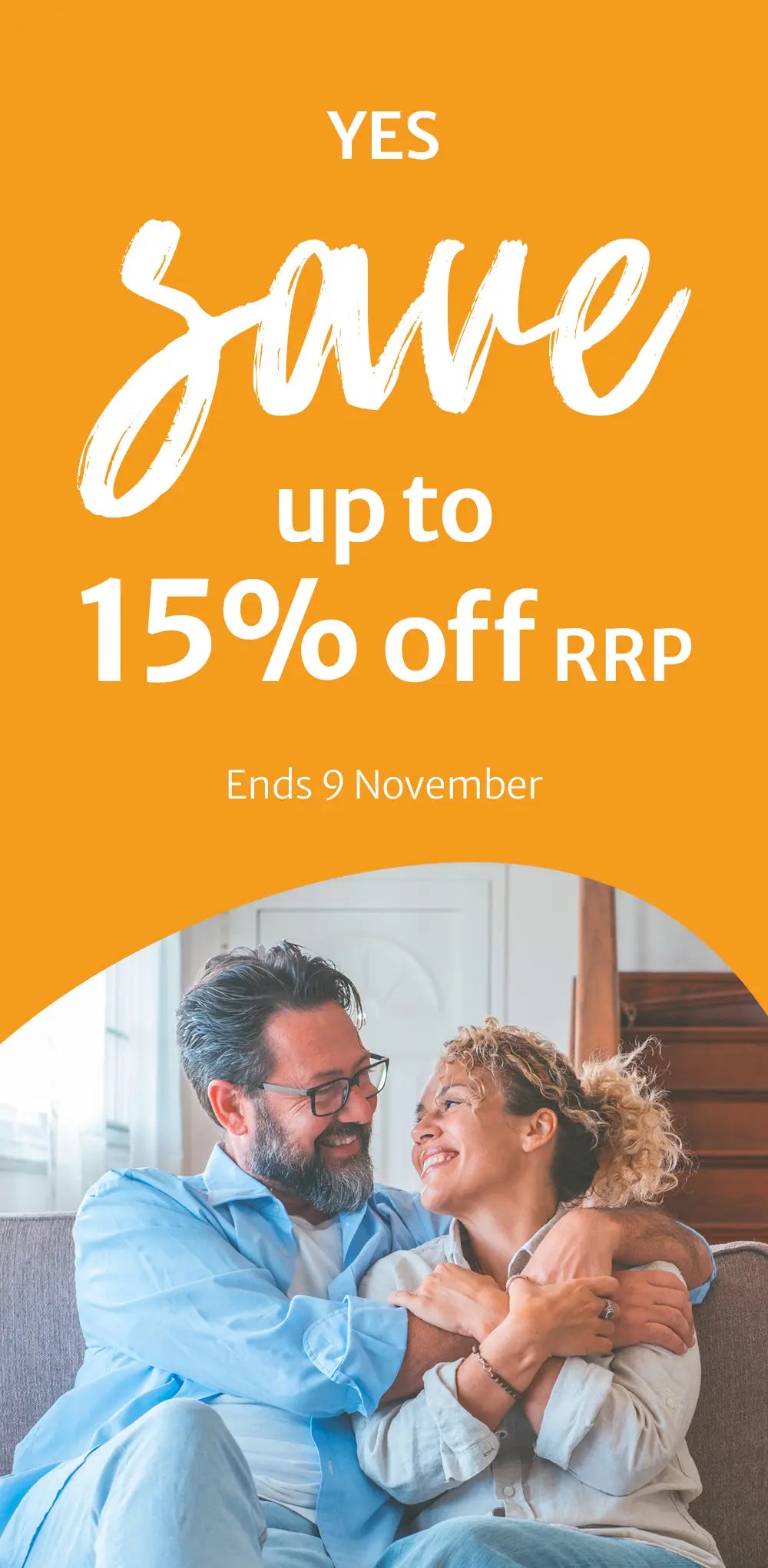 261026 YES Save up to 15% off RRP