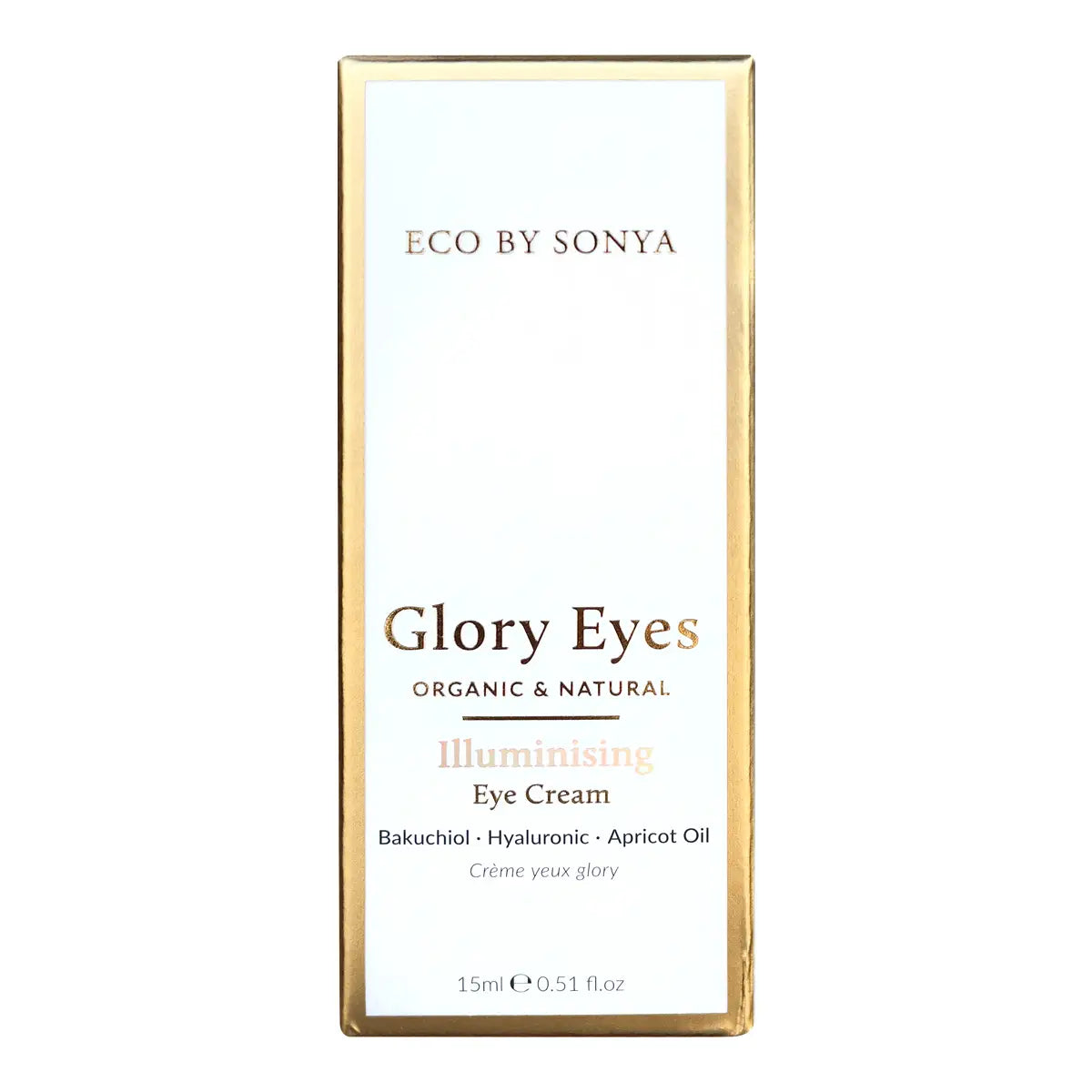Eco by Sonya Glory Eyes Organic & Natural Illuminising Eye Cream in a white rectangular box with a metallic gold border, shown on a plain white background.