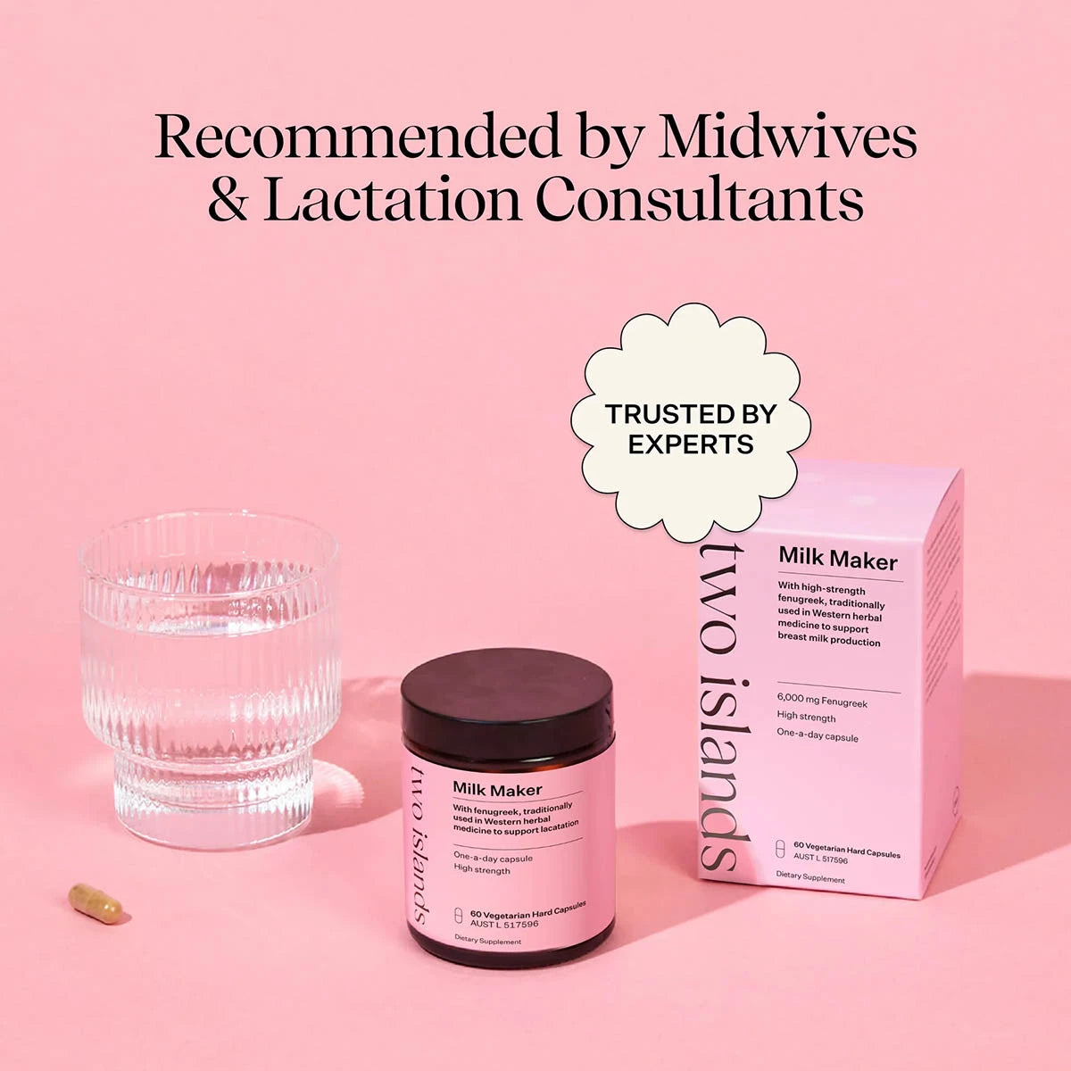Milk Maker pictured on a pink background with a glass of water and a single pill. Recommended by Midwives and lactation consultants.